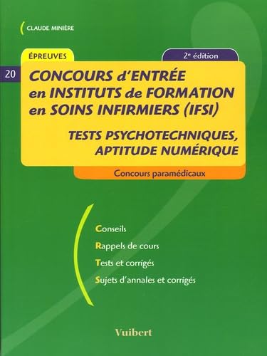 Concours d'entrée en Instituts de formation en soins infirmiers (IFSI). Tests psychotechniques, aptitude numérique book