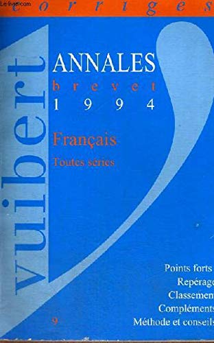 Annales Brevet : français, toutes séries, corrigés, 1994 book