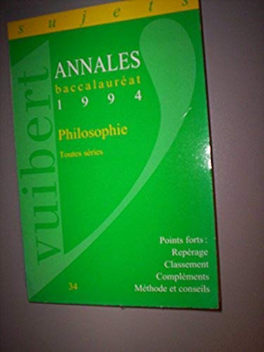 Annales baccalauréat : Philosophie, toutes séries, sujets, 1994 book
