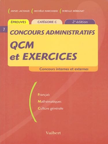 Concours administratifs, QCM et exercices: Catégorie C book