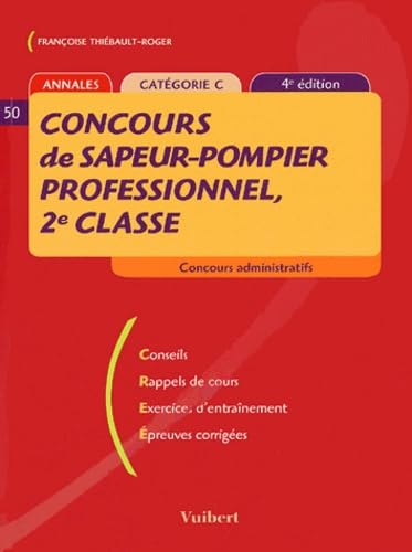 Concours de sapeur-pompier professionnel, 2e classe : Catégorie C(4 ème edition 2004) book