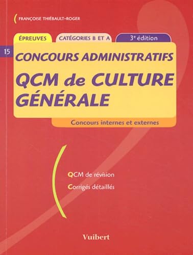 QCM de culture générale Concours administratifs: Catégories B et A book