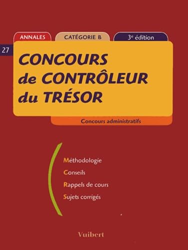 Concours de contrôleur du trésor: Annales, Catégorie B book
