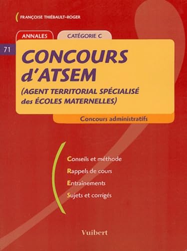 Concours d'ATSEM (Agent Territorial Spécialisé des Ecoles Maternelles): Catégorie C book
