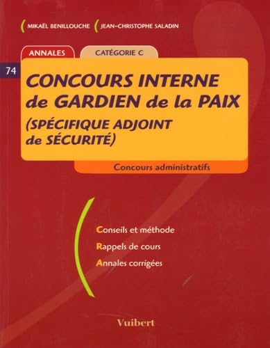 Concours interne de gardien de la paix (spécifique adjoint de sécurité): Annales catégorie C book