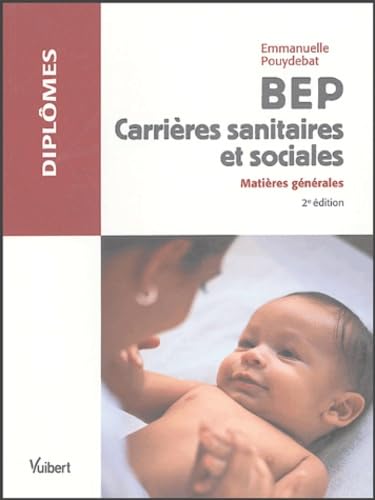 BEP Carrières sanitaires et sociales: Matières générales book