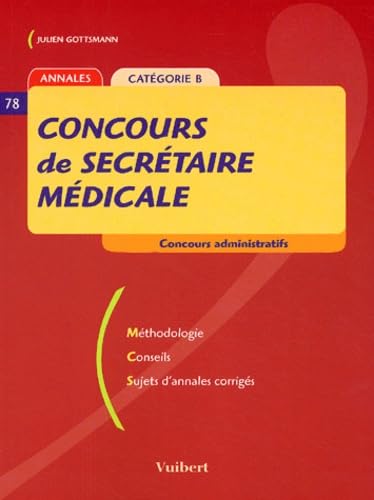 Concours de secrétaire médicale: Catégorie B Books