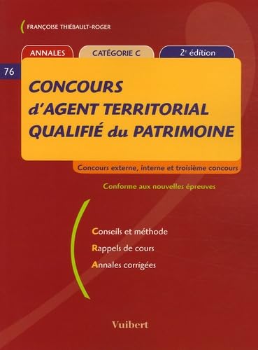 Concours d'agent territorial qualifié du patrimoine ( 2ème édition 2006): Concours externe, interne et troisième concours book