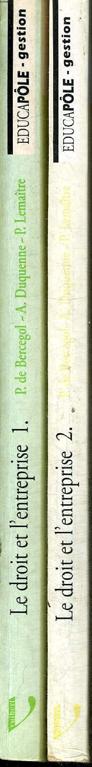 Le droit et l'entreprise. Vol. 1. Droit civil, droit des sociétés book