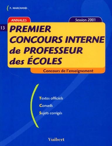 Premier concours interne de professeur des écoles: Annales 2001 Books