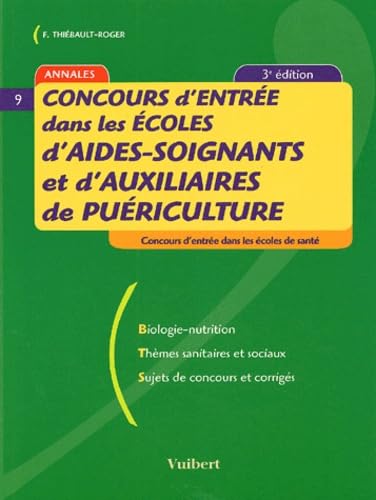 Concours d'entrée dans les ecoles d' aides-soignantes et d'auxiliaires. de puericulture.3me ed 2001 book