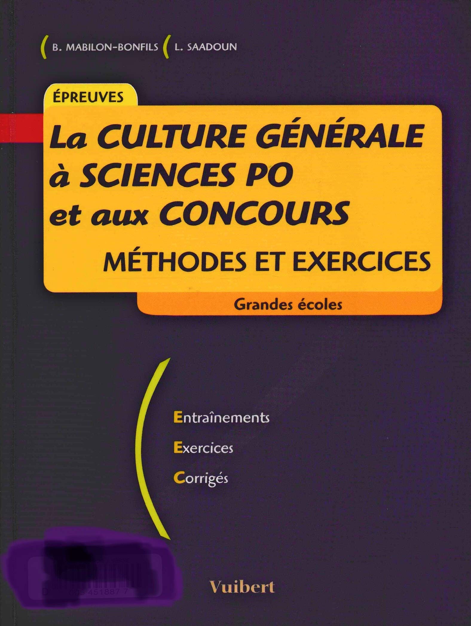 La Culture Generale A Sciences Po Et Aux Concours. Methodes Et Exercices book