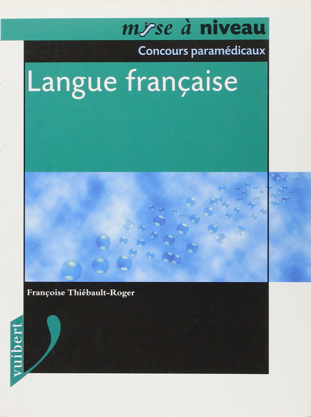 Langue Francaise. Concours Paramedicaux Books