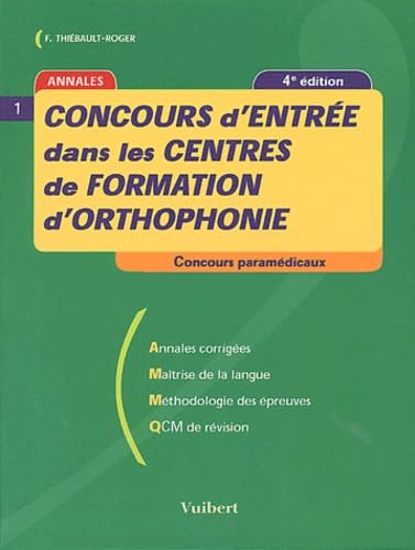 Concours D'Entree Dans Les Centres De Formation D'Orthophonie. Annales, 4eme Edition Books