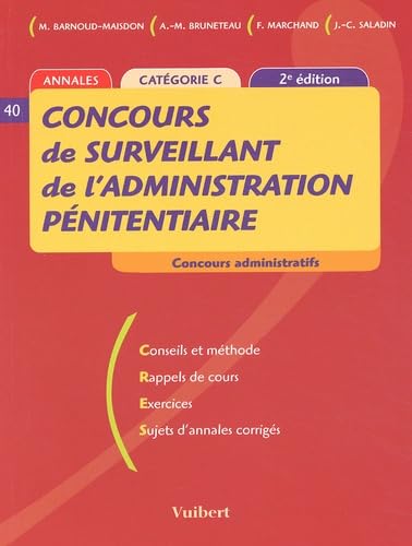 Concours De Surveillant De L'Administration Penitentiaire Categorie C. 2eme Edition book