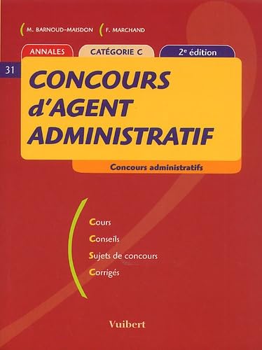 Concours d'agent administratif.: Catégorie C, 2ème édition book