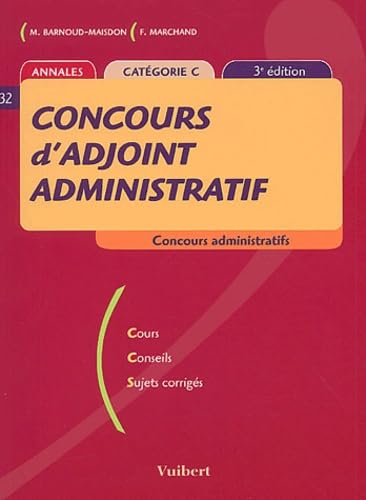 Concours d'adjoint administratif: Annales catégorie C Books