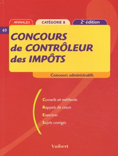 Concours De Controleur Des Impots Categorie B. Annales, 2eme Edition Books
