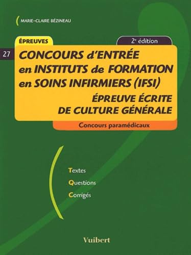 Concours d'entrée en IFSI: Epreuve écrite de culture générale book