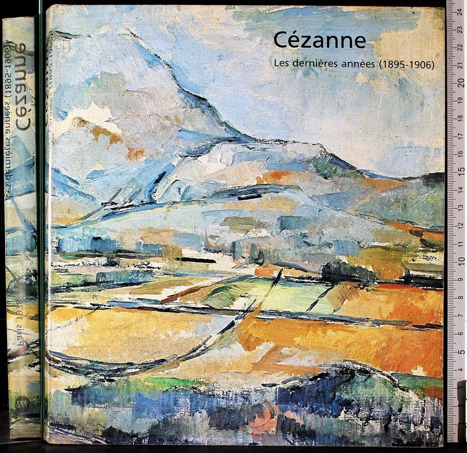 Cézanne : Les dernières années 1895 - 1906, catalogue exposition grand palais, Paris, du 20 avril au 23 juillet 1978 book