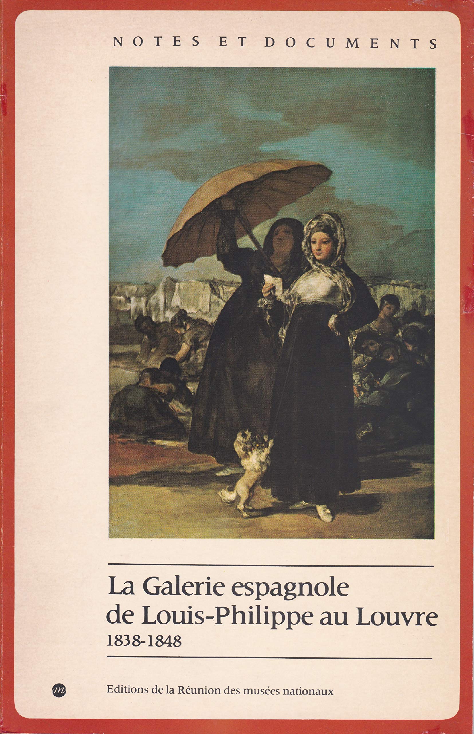 La Galerie espagnole de Louis-Philippe au Louvre, 1838-1848 Books