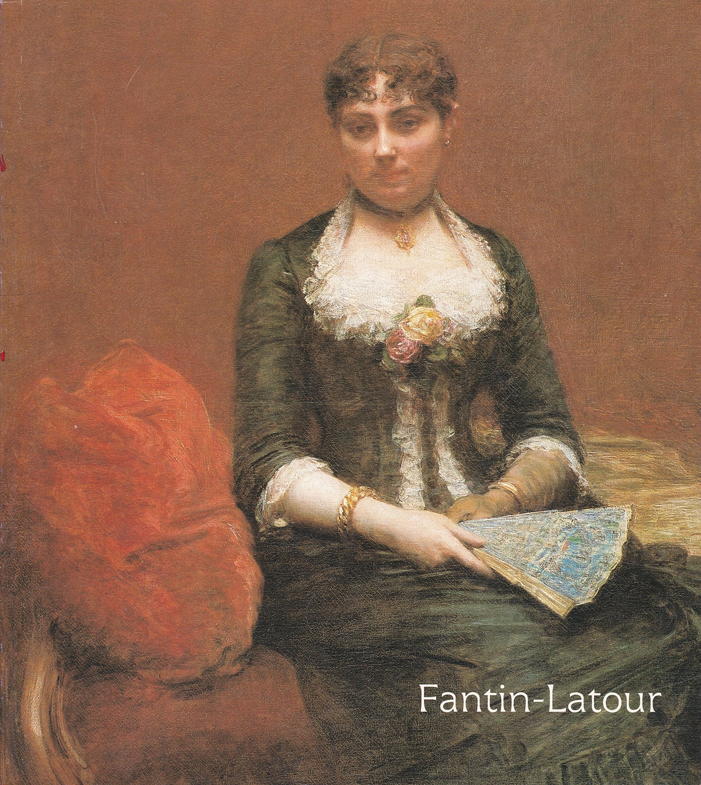 Fantin-Latour: , Galeries nationales du Grand Palais, Paris, 9 novembre 1982-7 fevrier 1983, Galerie nationale du Canada, Ottawa, 17 ... 18 juin-6 septembre 1983 (French Edition) Books