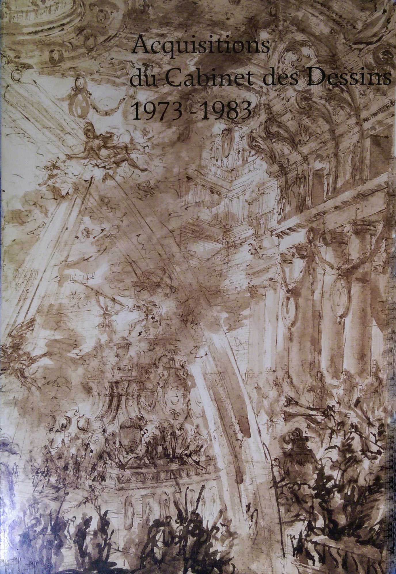 Acquisitions du Cabinet des dessins : 1973-1983 Books