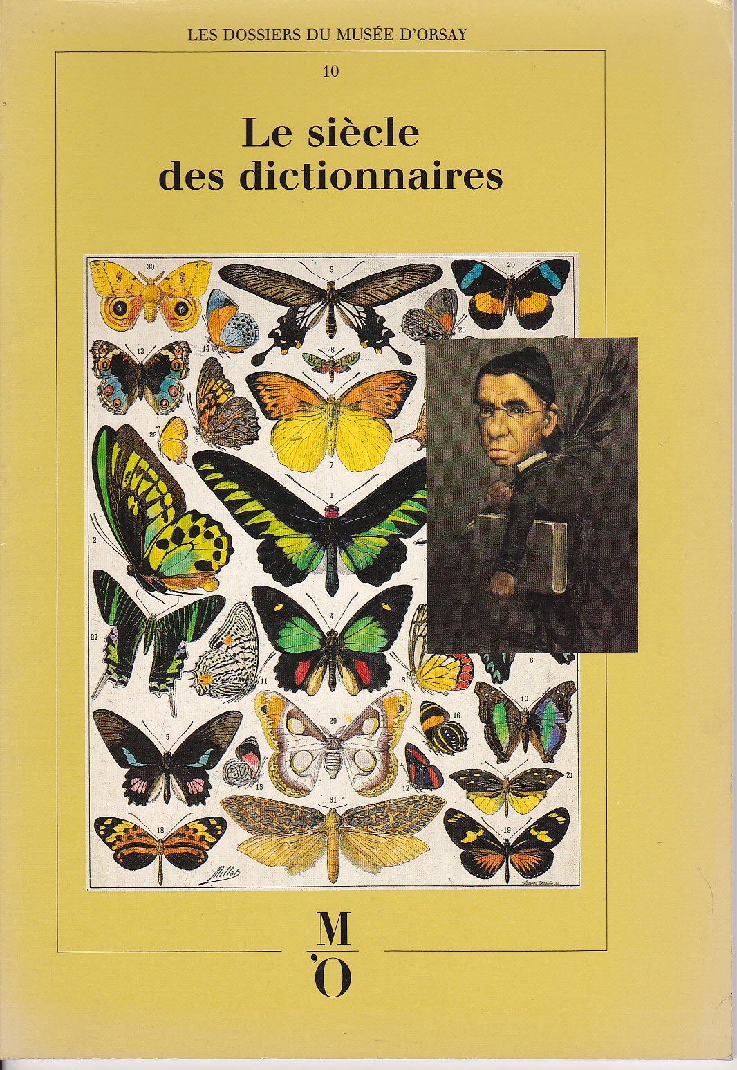 Le Siècle des dictionnaires: [exposition, Paris, Musée d'Orsay, 25-30 août 1987 book