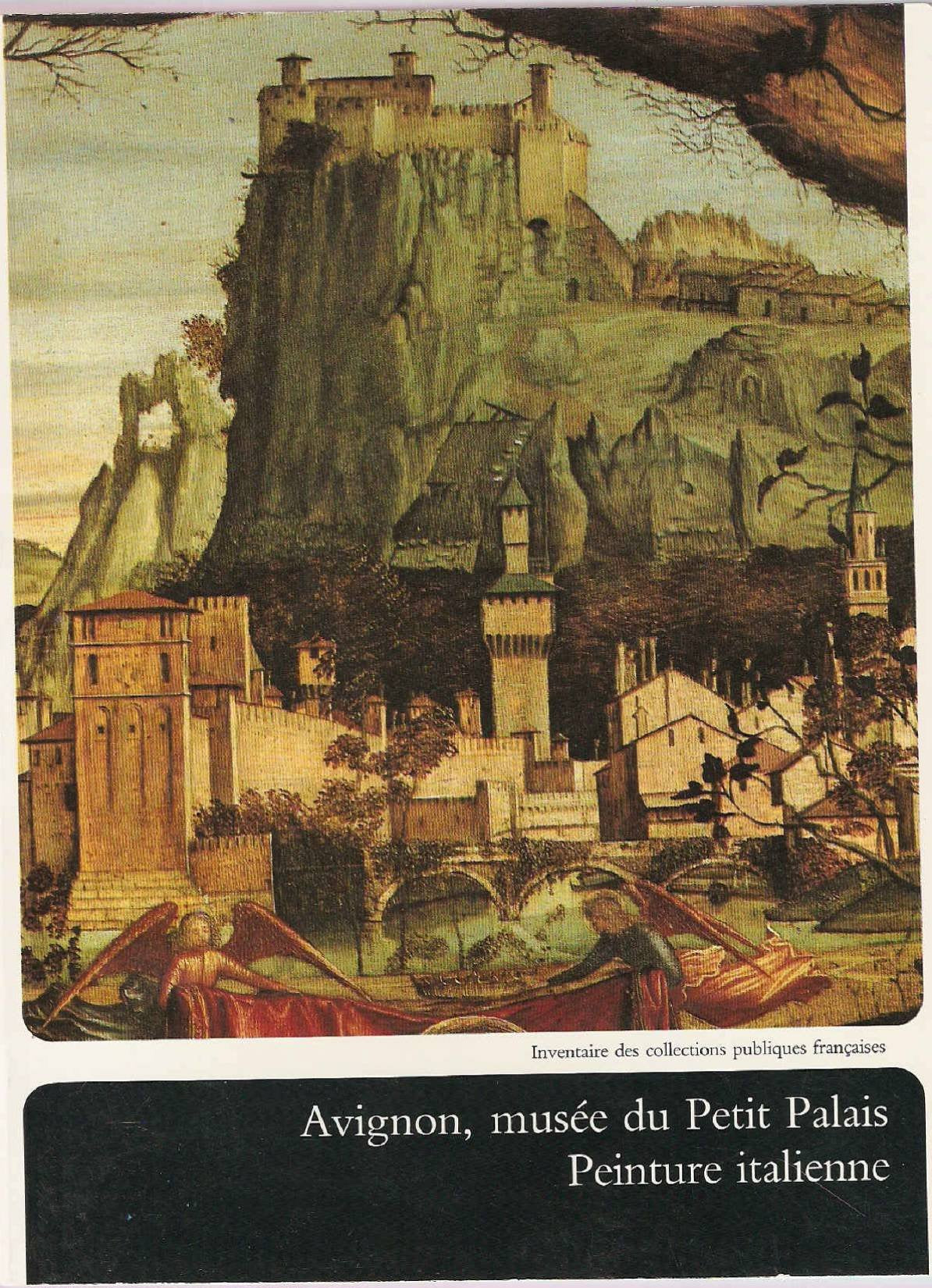 Avignon, Musée du Petit Palais : peinture italienne book