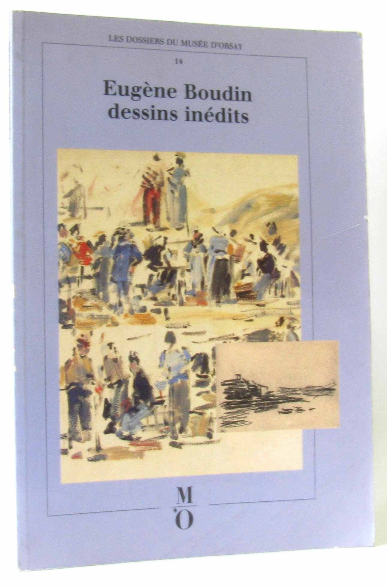 Eugène Boudin, dessins inédits: [exposition, Paris, Musée d'Orsay, 26 octobre 1987-25 janvier 1988 Books
