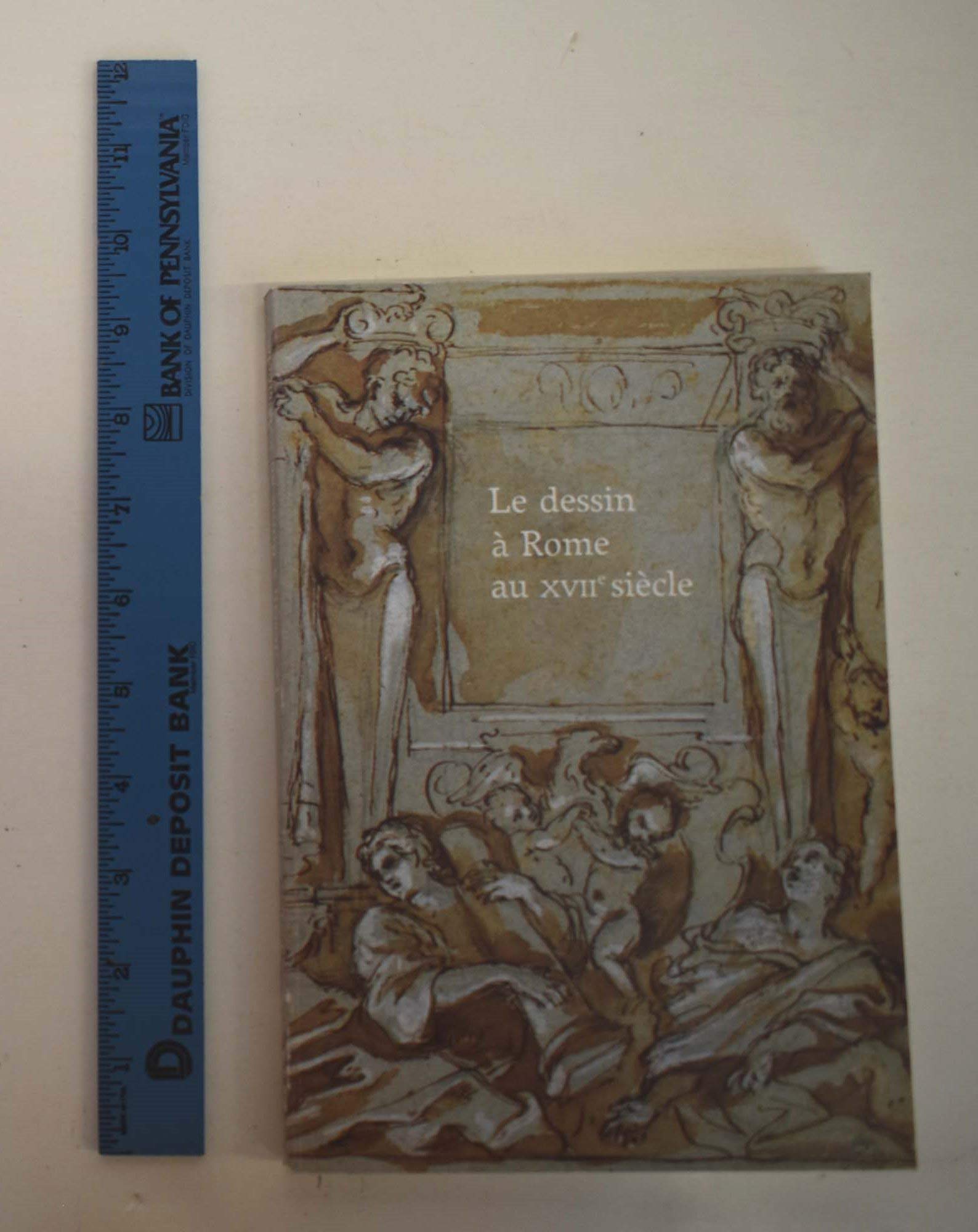 Le Dessin à Rome au XVIIe siècle Books