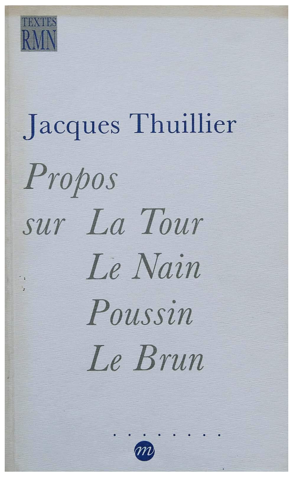 Propos sur La Tour, Le Nain, Poussin, Le Brun Books