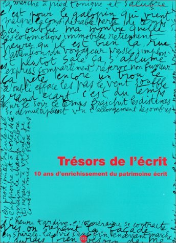 Trésors de l'écrit: 10 ans d'enrichissement du patrimoine écrit Books