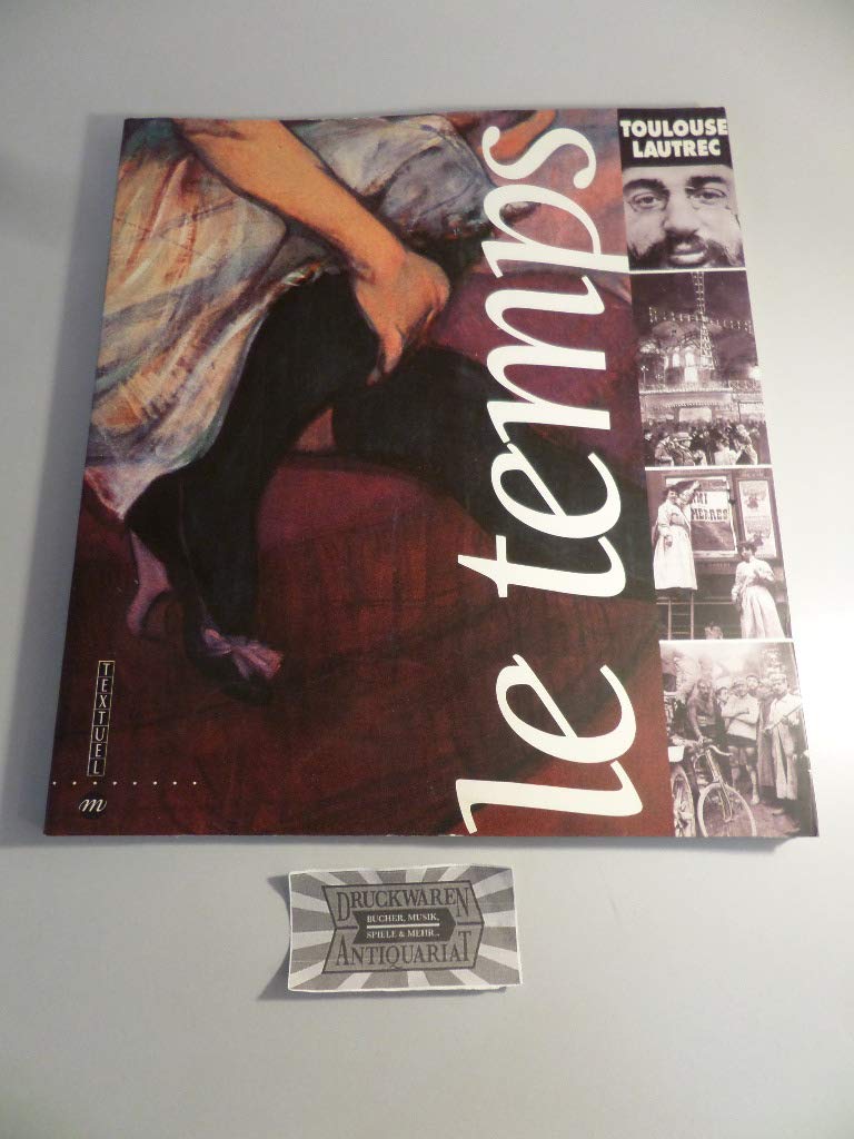 Le Temps Toulouse-Lautrec book
