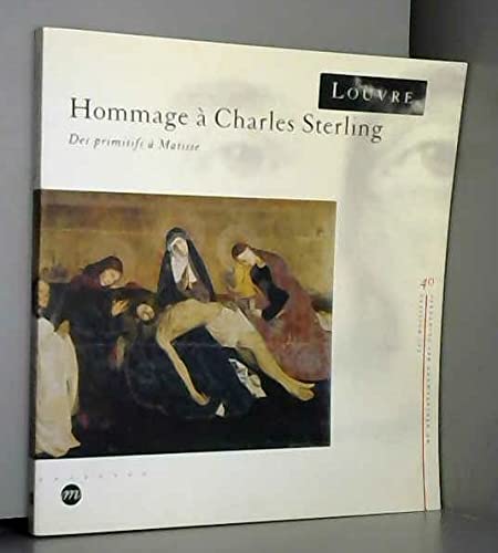 Hommage à Charles Sterling : Des primitifs à Matisse book