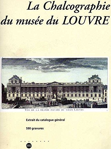 la chalcographie du musee du louvre .Extrait du catalogue général .590 gravures Books