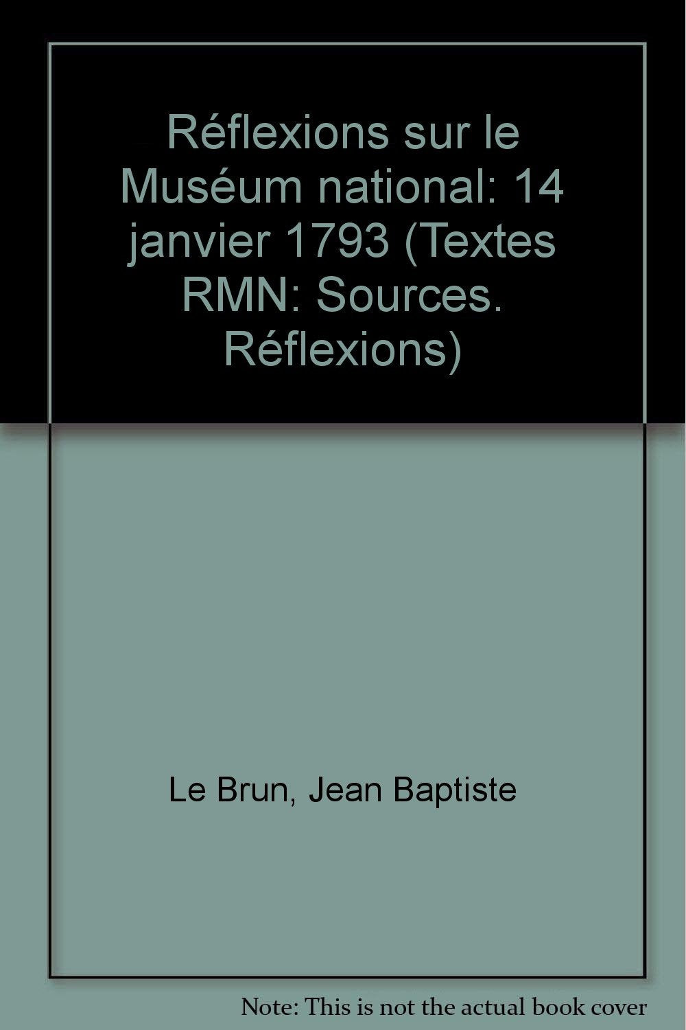 Réflexions sur le muséum national: 14 janvier 1793 book