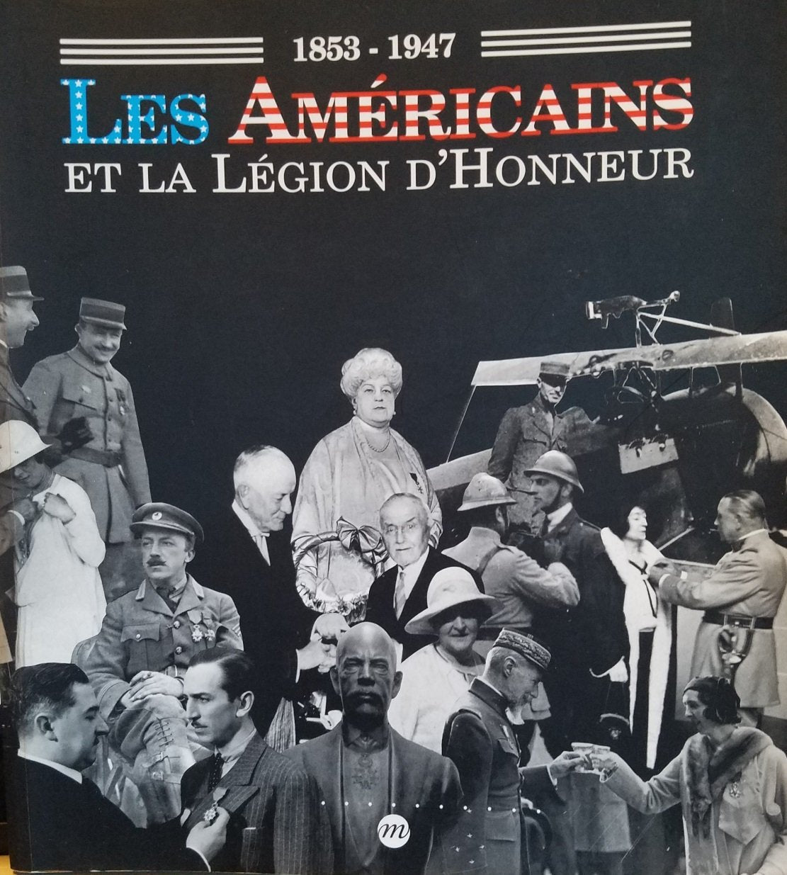Les Américains et la Légion d'honneur, 1853-1947 book