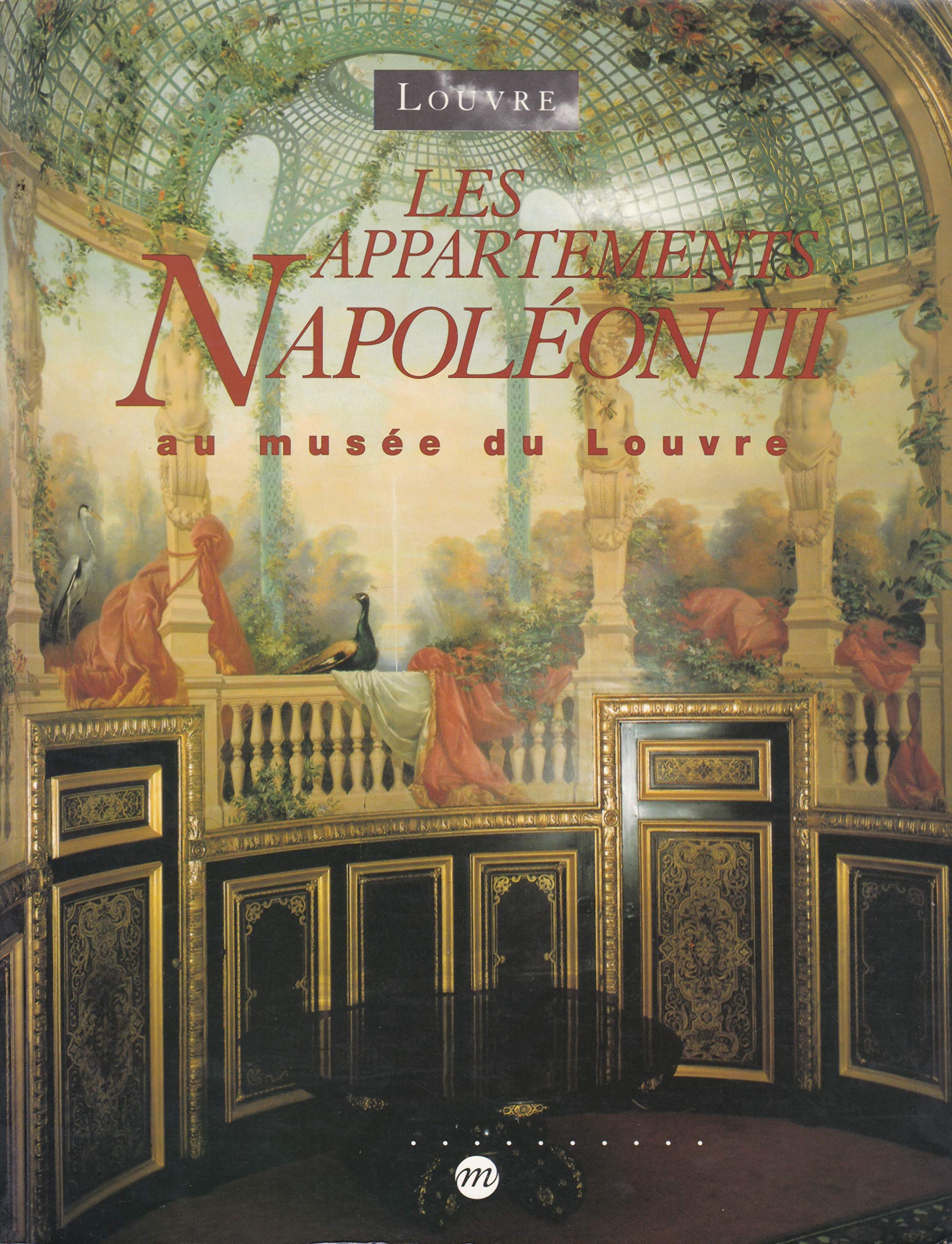 Les Appartements Napoléon III du musée du Louvre book