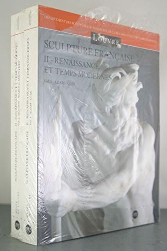 Sculpture française, 2 volumes : Renaissance et temps modernes book