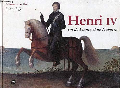 Henri IV, roi de France et de Navarre Books