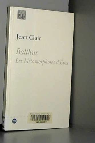 Les métamorphoses d'Eros : essai sur Balthus book