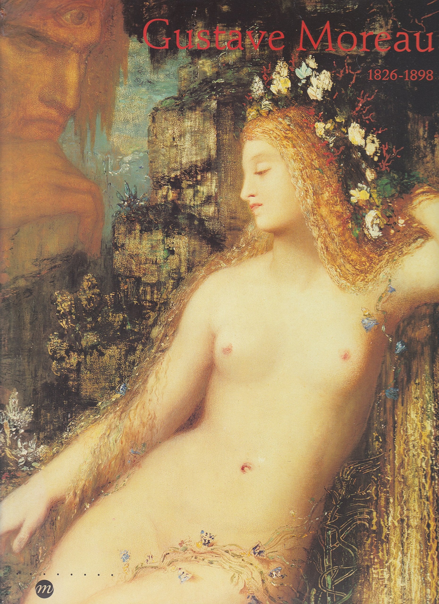 Gustave Moreau, 1826-1898: [exposition , Paris, Galeries nationales du Grand Palais, 29 septembre 1998-4 janvier 1999, Chicago, the Art institute, 13 ... museum of art, 24 mai-22 août 199 Film, Art & Culture