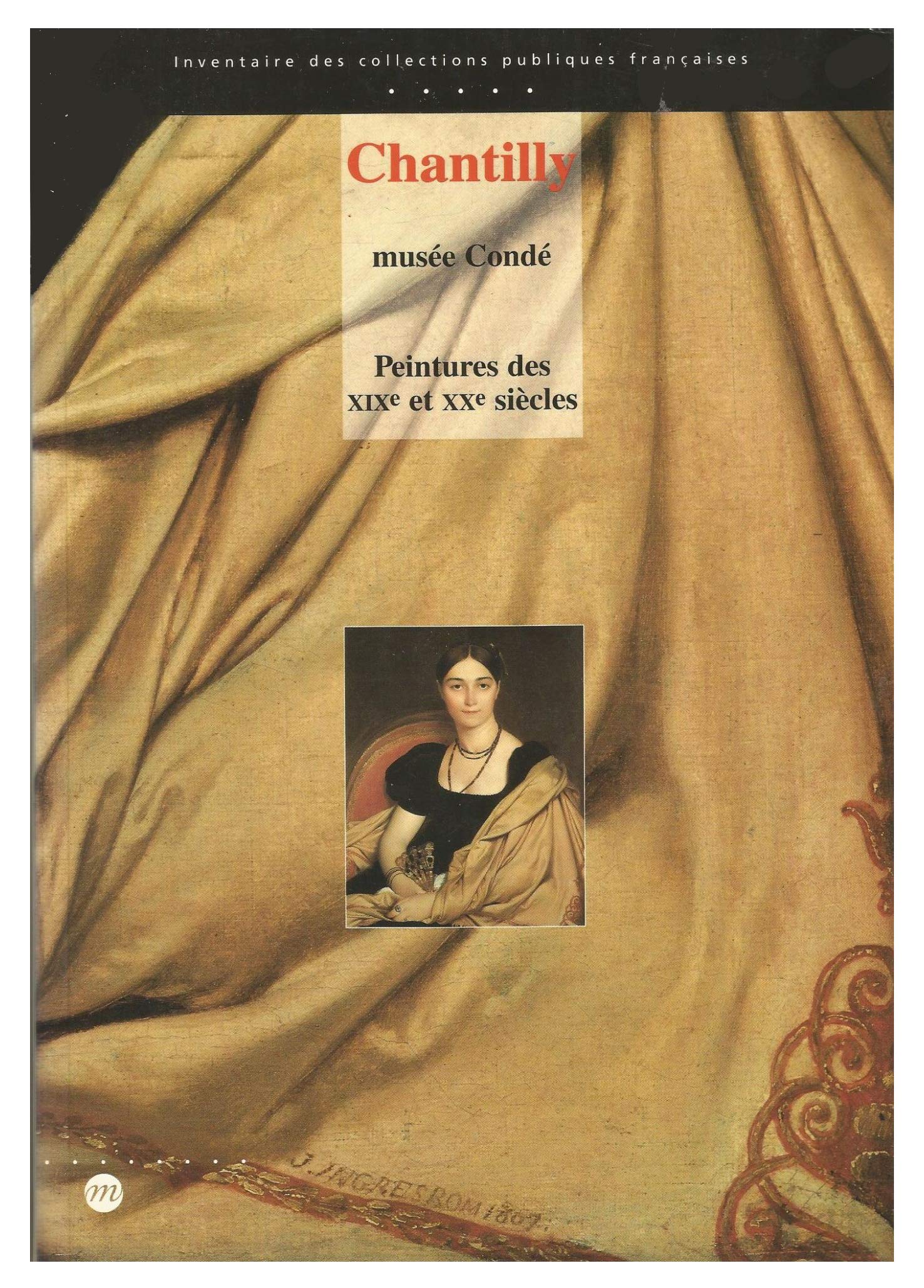 chantilly musee conde: PEINTURES DES XIX ET XXE SIECLES Film, Art & Culture