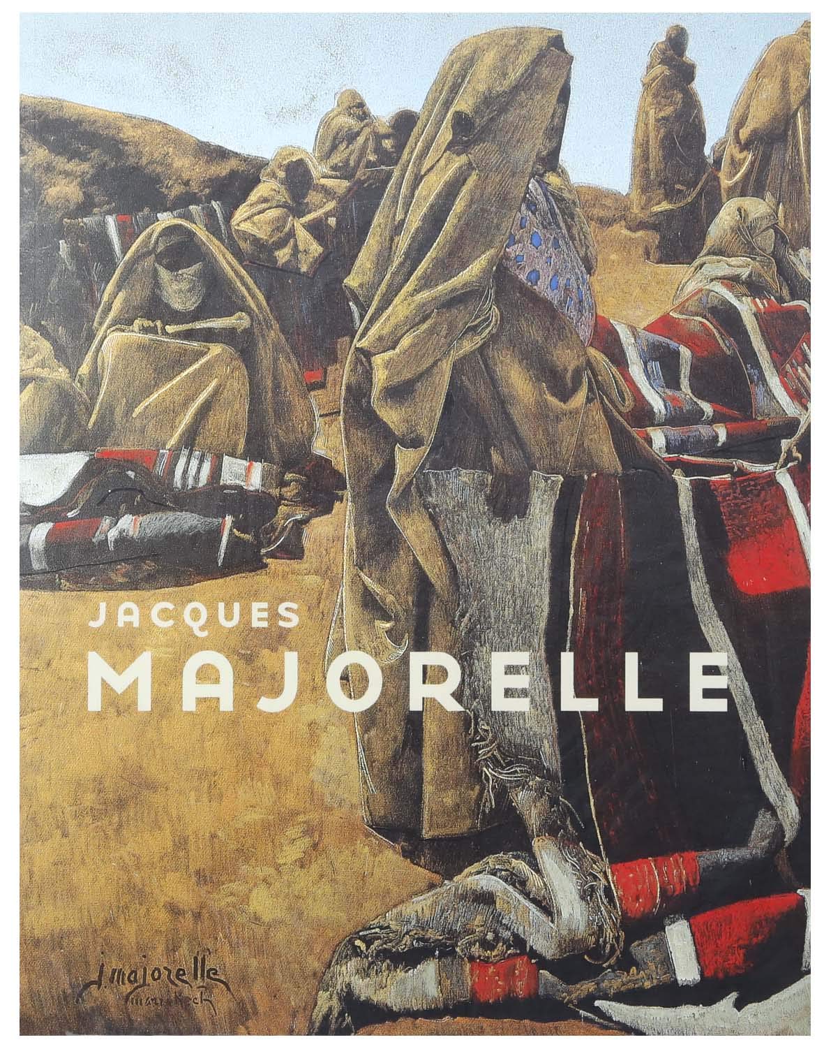 Jacques Majorelle. Retrospective Au Musee Des Beaux-Arts De Nancy, Decembre 1999 - Janvier 2000 book
