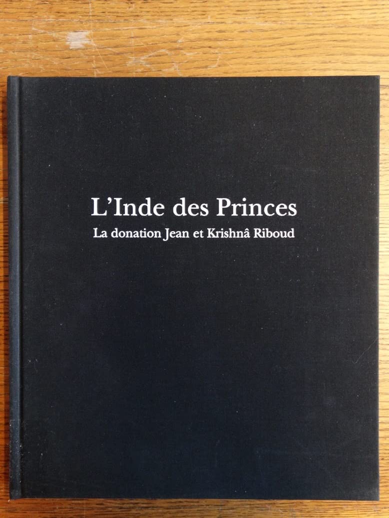 L'INDE DES PRINCES - LA DONATION JEAN ET KRISHNA RIBOUD Film, Art & Culture