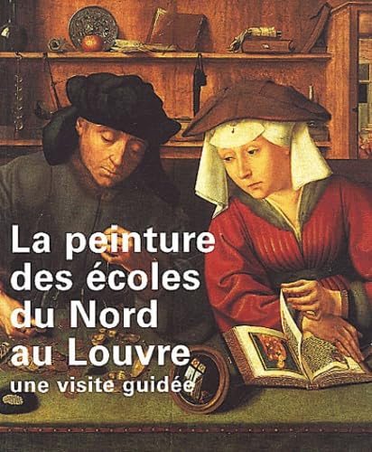 La peinture des écoles du Nord au Louvre : une visite guidée book