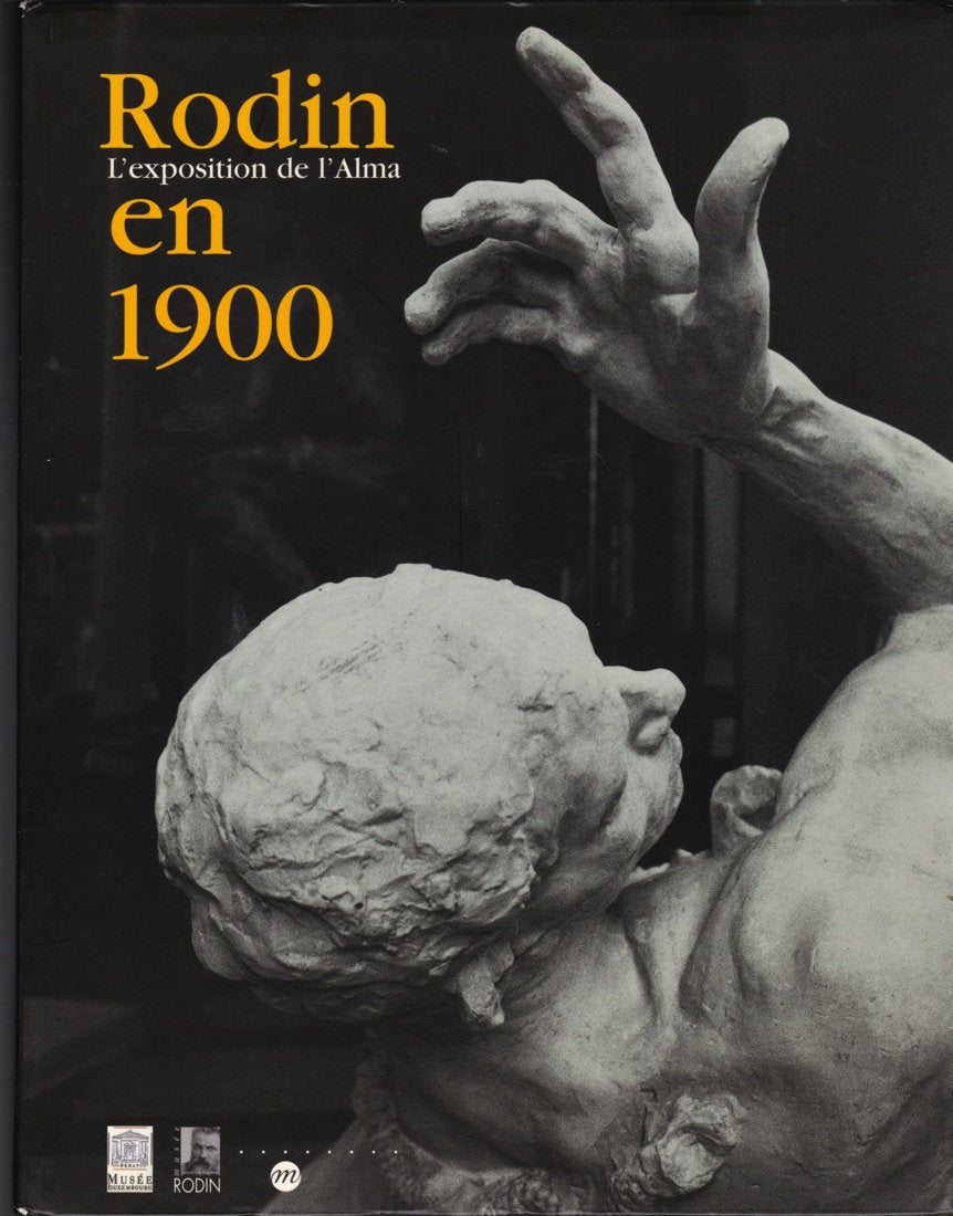 RODIN EN 1900: L'EXPOSITION DE L'ALMA Film, Art & Culture