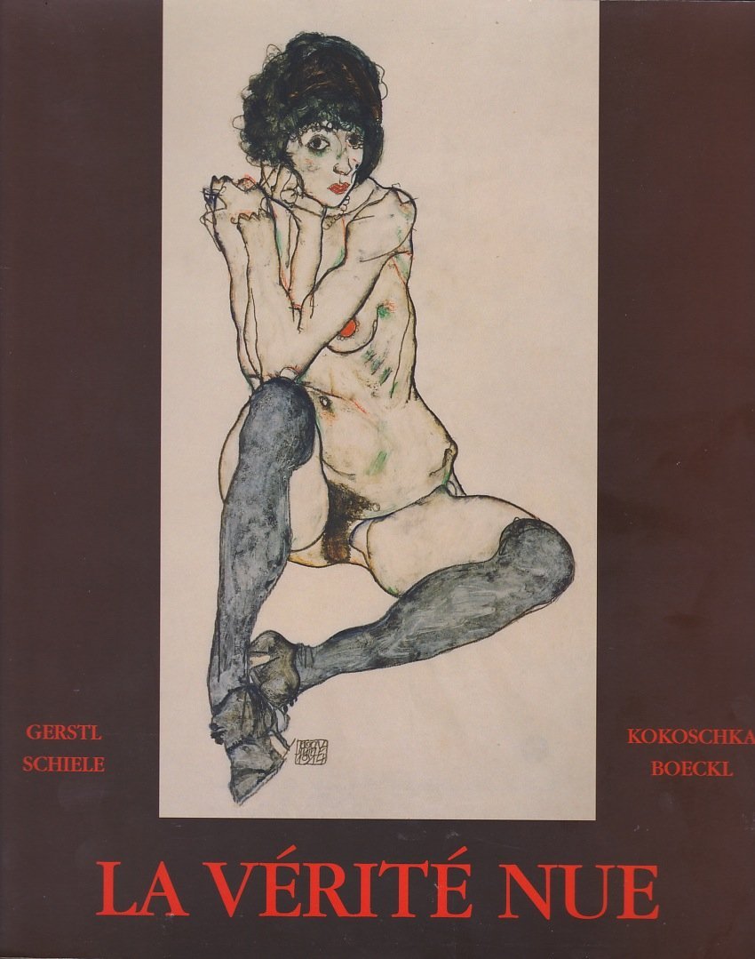 La vérité nue : Gerstl, Kokoschka, Schiele, Boeckl : exposition, Fondation Dina Vierny-Musée Maillol, Paris, 19 janv.-23 avril 2001 Film, Art & Culture