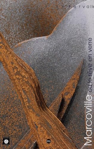 Marcoville : le rêve en verre book